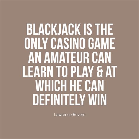 Blackjack Quotes (12 quotes) .